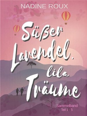 cover image of Süßer Lavendel, lila Träume